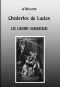 [Gutenberg 52006] • Les liaisons dangereuses / Lettres recueillies dans une Société et publiées pour l'instruction de quelques autres